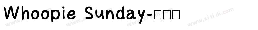 Whoopie Sunday字体转换
